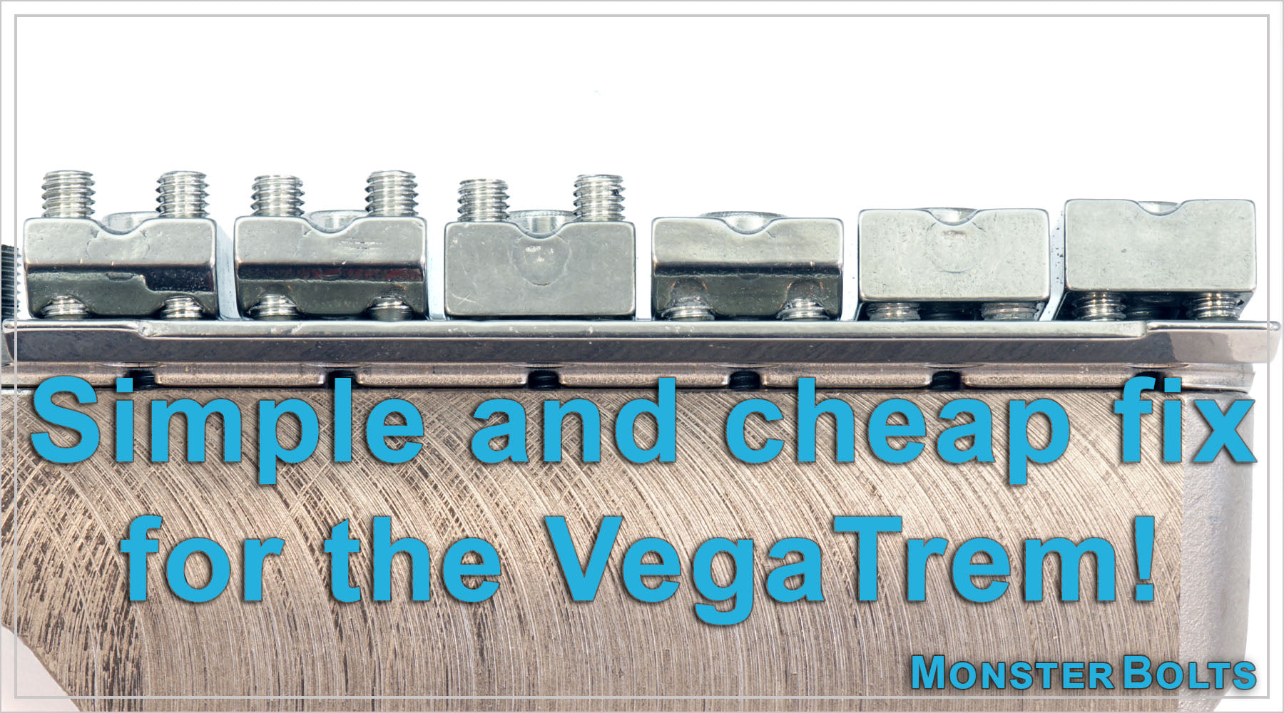 VegaTrem VT1 bridge showing factory 8 mm saddle height screws protruding above saddles — original setup that causes palm discomfort during playing.