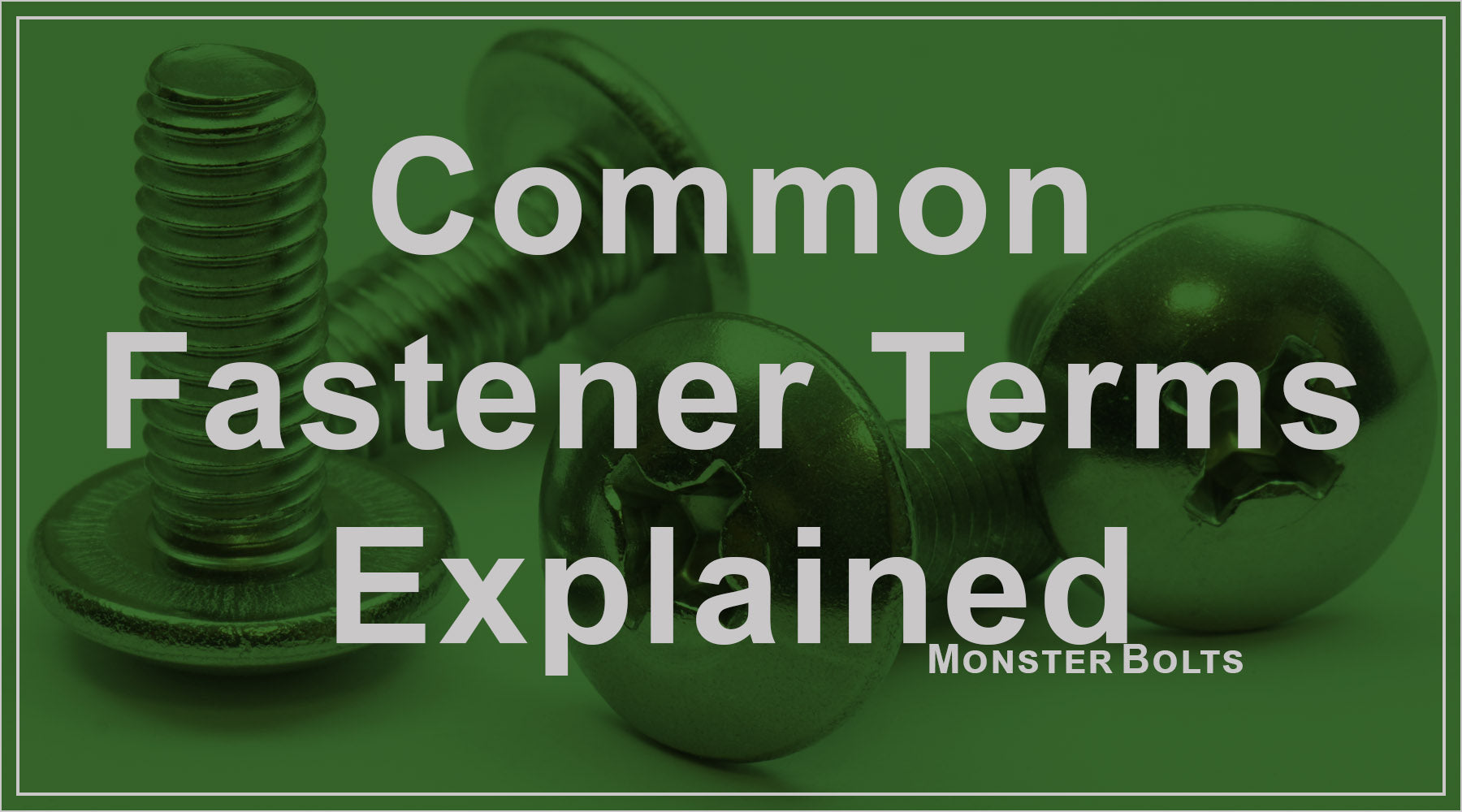 Rundown of fastener terms