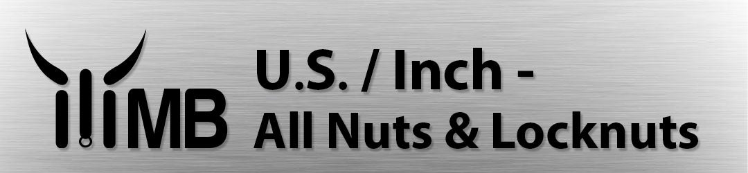 All Inch Nuts and Locknuts Monster Bolts carries.